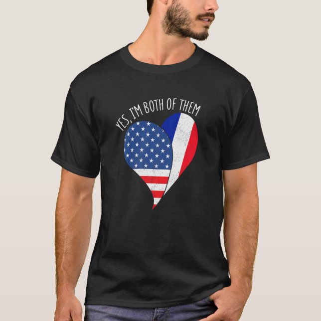 Yes, I'm Both Of Them Half American Half French He T-Shirt (Front)