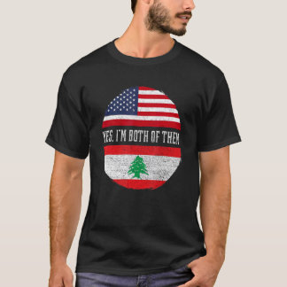 Yes I'm Both of Them Lebanon America Flag Lebanese T-Shirt