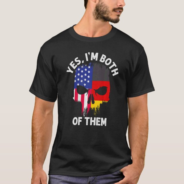 Yes I'm Both Of Them USA Germany Von Steuben Day   T-Shirt (Front)