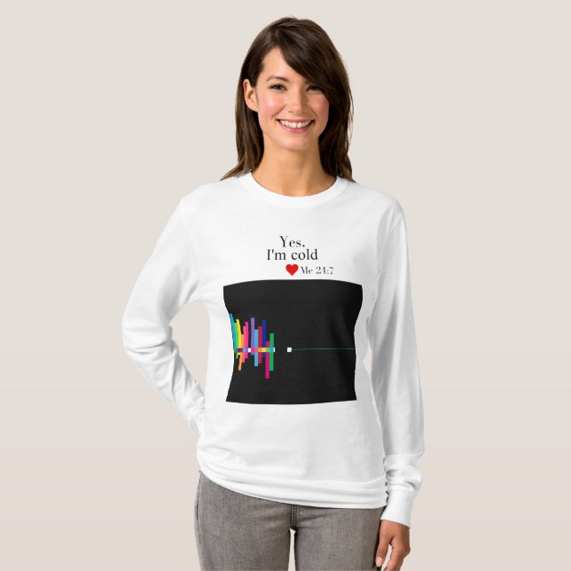 Yes I'm cold T-Shirt (Front Full)