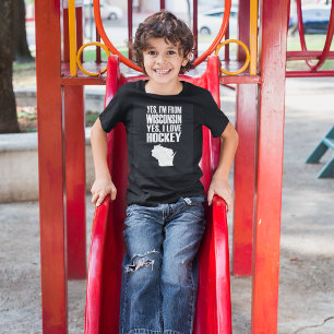 Yes I'm From Wisconsin Yes I Love Hockey T-Shirt