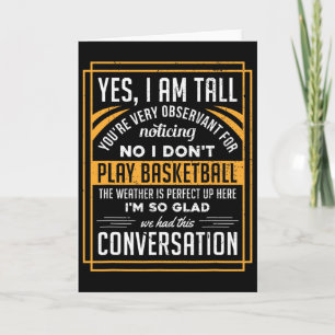 Yes I'm Tall No I Don't Play Sketll Fun Gift Card