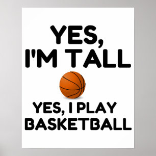 YES, I'M TALL POSTER