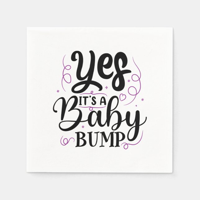 Yes It's A Baby Bump - Pregnancy Announcement Napkins (Front)