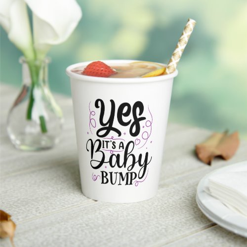 Yes Its A Baby Bump _ Pregnancy Announcement Paper Cups