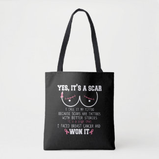 Yes It's A Scar I Faced Breast Cancer Awareness Pi Tote Bag