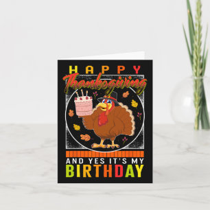 Yes It's My Birthday Turkey Autumn Fall Costume Card