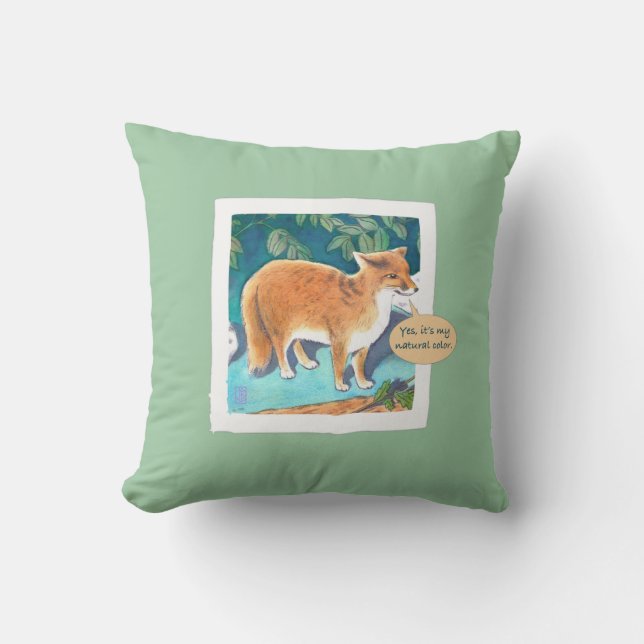 Yes, It's My Natural Color Fox 16x16 Throw Pillow (Front)