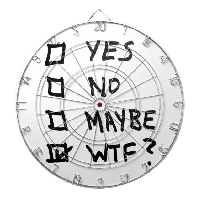 Yes, No, Maybe, WTF Next to Check Boxes Dartboard With Darts (Front)