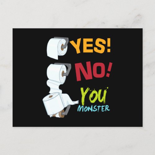 Yes No You Monster Toilet Paper Toilet Postcard