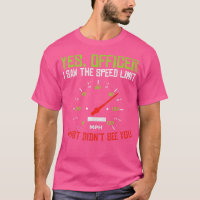 Yes Officer Speeding Funny Racing Race Car Driver