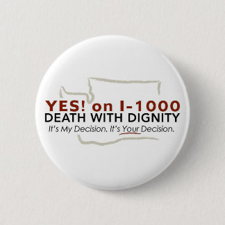 Yes! on I-1000 Button