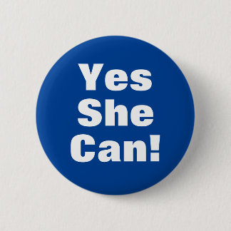 Yes She Can! Button