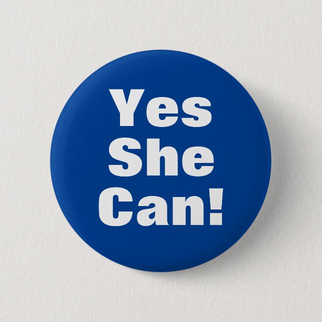 Yes She Can! Button (Front)
