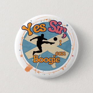 Yes Sir I can Boogie with Footballer  Button