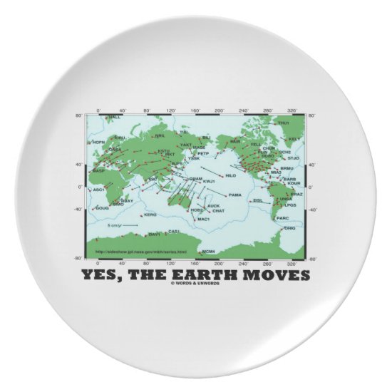 Yes The Earth Moves (Plate Tectonics Earthquakes) Melamine Plate