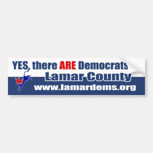 Yes, there ARE Democrats in Lamar County Bumper Sticker