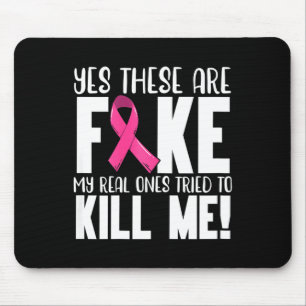 Yes These Are Fake Breast Cancer Awareness Month P Mouse Pad