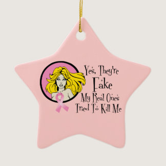 Yes They Are Fake Breast Cancer Survivor Ceramic Ornament