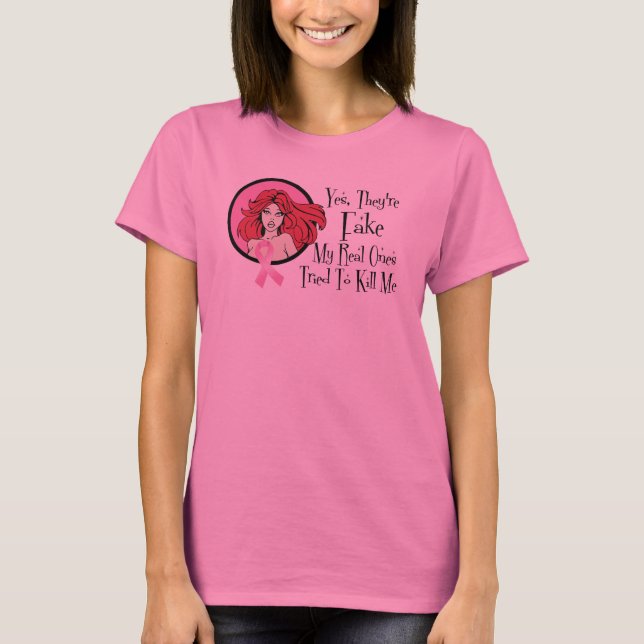 Yes They Are Fake Redhead Breast Cancer Survivor T-Shirt (Front)