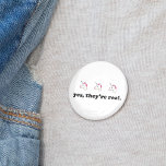 Yes, They're Real | Funny Unicorn Emoji Pinback Button<br><div class="desc">The long-awaited unicorn emoji is finally here! Celebrate with this cute button and let everyone know that your,  um,  unicorns are real. Design features "Yes,  They're Real" in black retro-style typeface,  with three unicorn emoji.</div>
