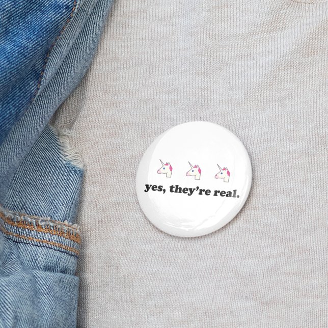 Yes, They're Real | Funny Unicorn Emoji Pinback Button (Creator Uploaded)