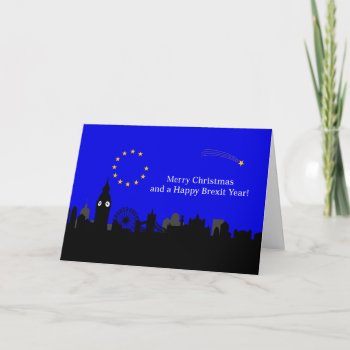Yes To Brexit  Merry Xmas And A Happy Brexit Year: Card by RWdesigning at Zazzle