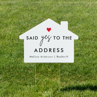 Yes to the Address Real Estate House Sold Sign