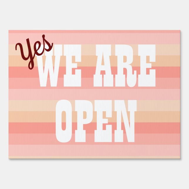 Yes We Are Open Sign (Back)