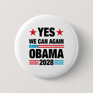Yes We Can Again Obama 2028 3rd Term Presidential Button
