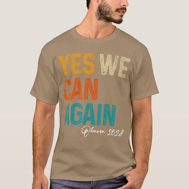 Yes We Can Again Obama For 2028 48th President T-Shirt (Front)