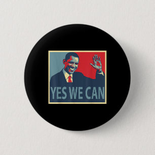 Yes We Can Barack Obama President  Button