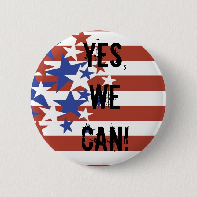 YES, WE CAN! BARACK OBAMA PRESIDENT BUTTON (Front)