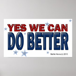 Yes We Can Do Better (1a) - Poster - Just Say It