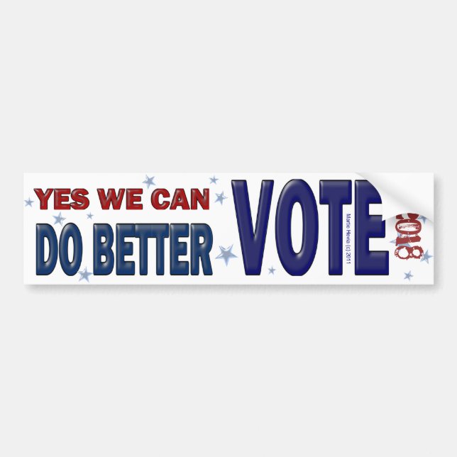 Yes, We Can Do Better: VOTE 2018 Bumper Sticker (Front)