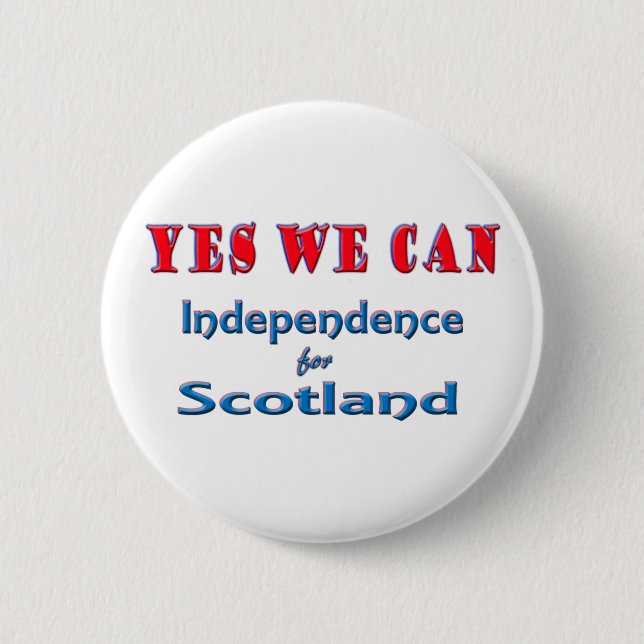 YES WE CAN  Independent Scotland pin badge (Front)