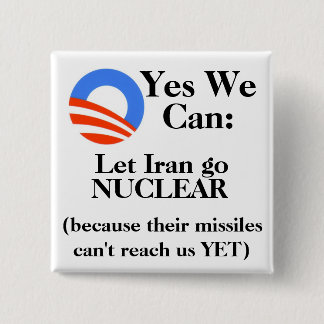 Yes We Can: Let Iran Go NUCLEAR Button