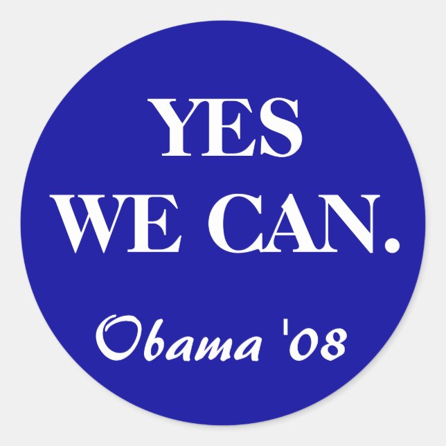 YES WE CAN., Obama '08 Classic Round Sticker (Front)