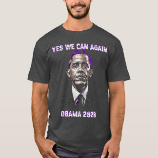 Yes We Can Obama 2028 Political Sayings Trendy T-Shirt
