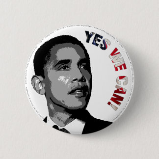 Yes We Can! - Obama Political Button