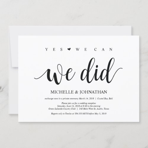 Yes we can we did Wedding Elopement Invites