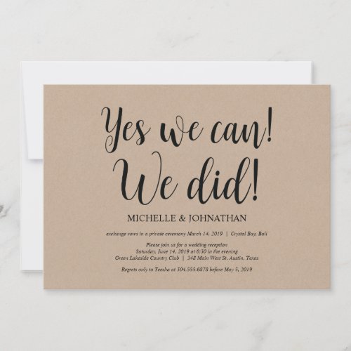 Yes we can we did Wedding Elopement Invites