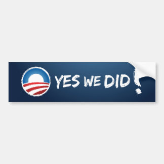Yes we did! bumper sticker