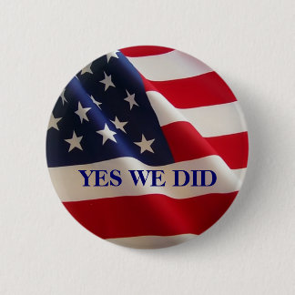 YES WE DID BUTTON