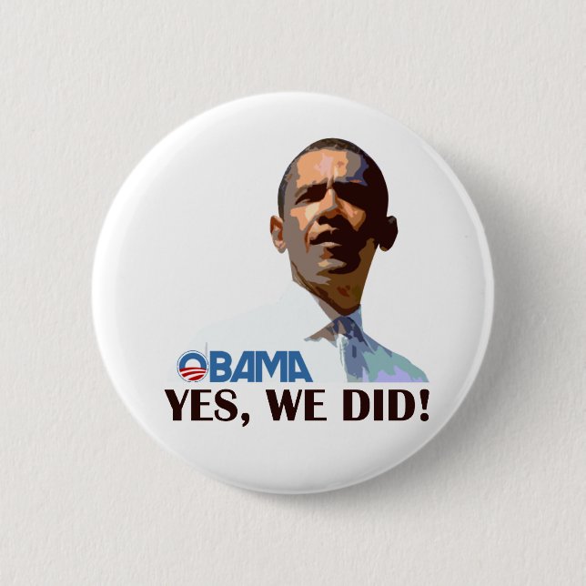 YES WE DID BUTTON (Front)