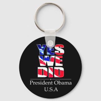 Yes We DID Flag -  Keychain