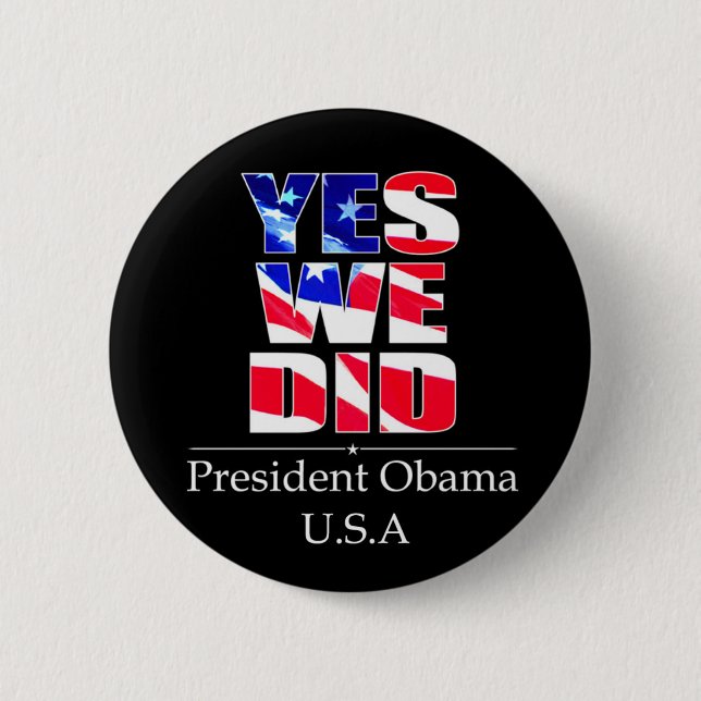 Yes We DID Flag -  Round Button (Front)