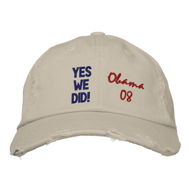 YES WE DID! Obama 08 Embroidered Baseball Cap (Front)