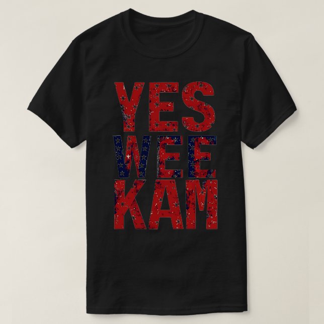 Yes We Kam Kamala Hariss Democratic Party 1 T-Shirt (Design Front)