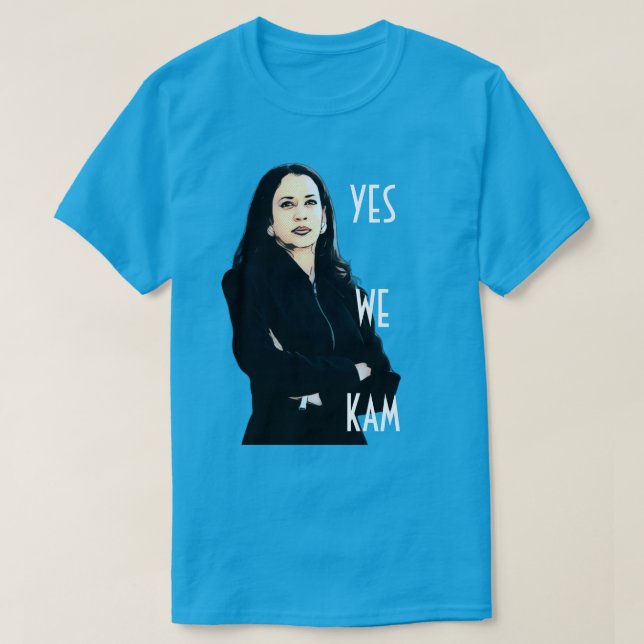 Yes We Kam Kamala Harris T-Shirt (Design Front)